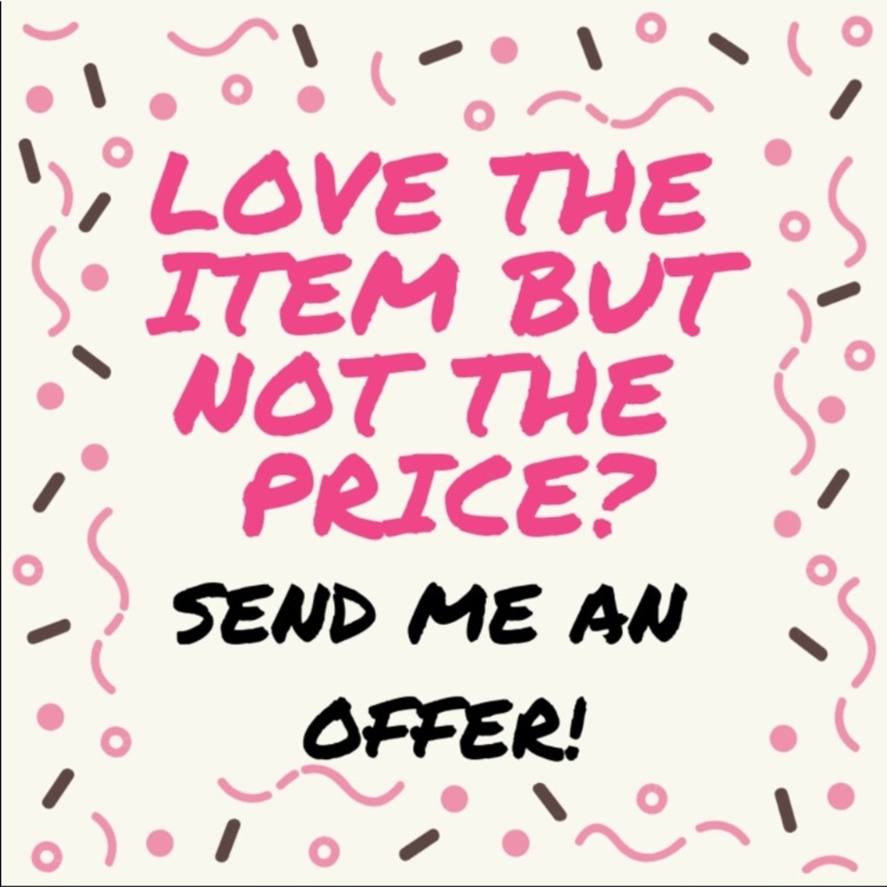 Send offers!:)